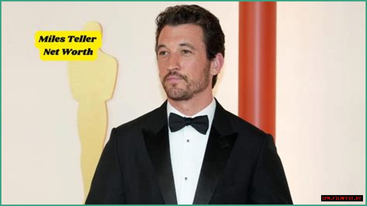 Miles Teller’s Net Worth and Life Story – All about her